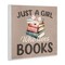 Stupell Industries Just A Girl Who Loves Books Wall Plaque, design by Kim Allen